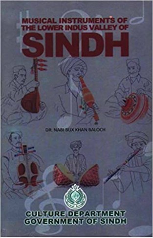 Musical Instruments Of The Lower Indus Valley Of Sindh - Hardcover